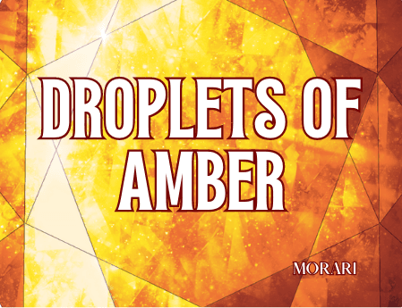 Droplets Of Amber - Amber, Caramel, Tonka Bean, Fir Balsam, Gentle Musks by Morari Perfumes