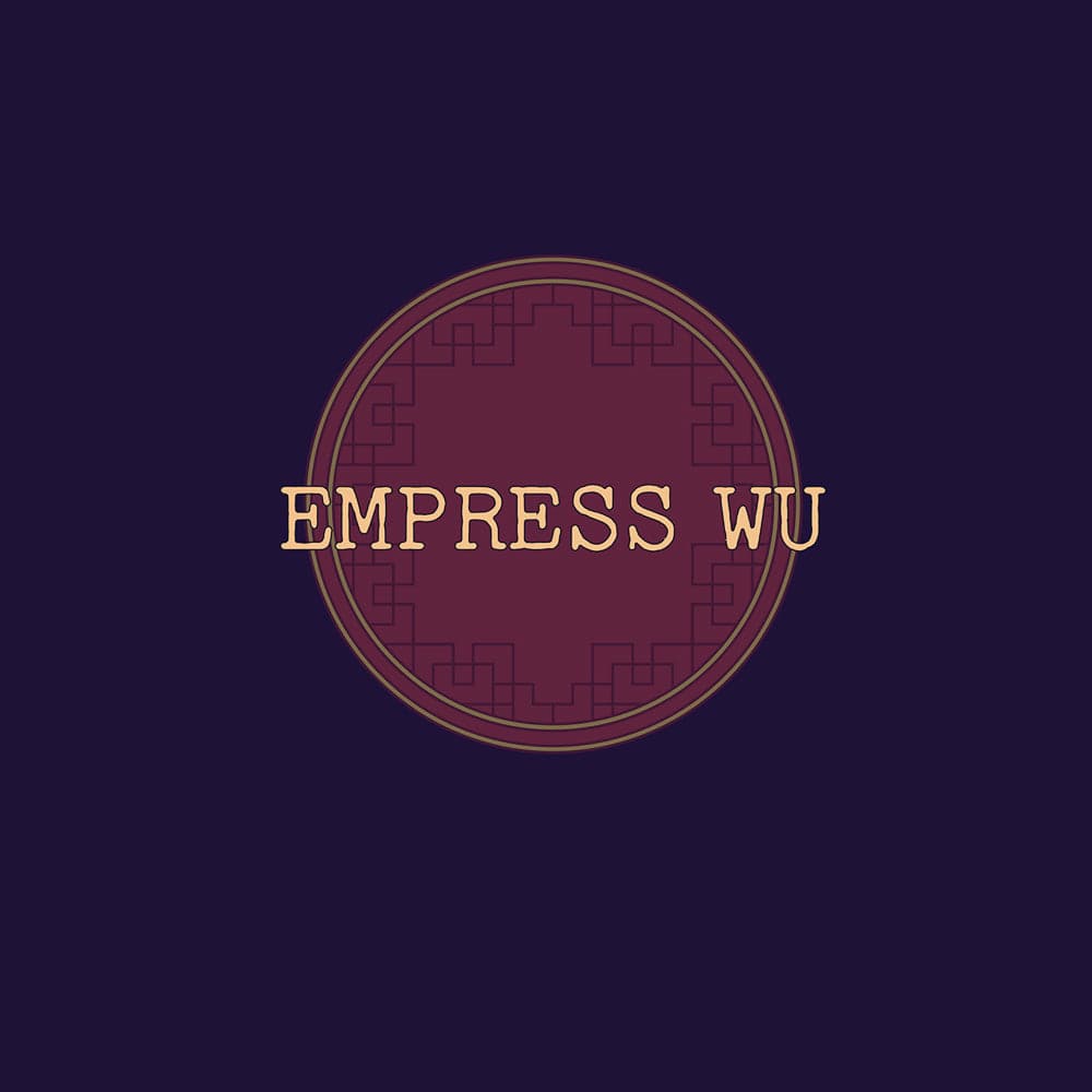 Empress Wu by Deconstructing Eden