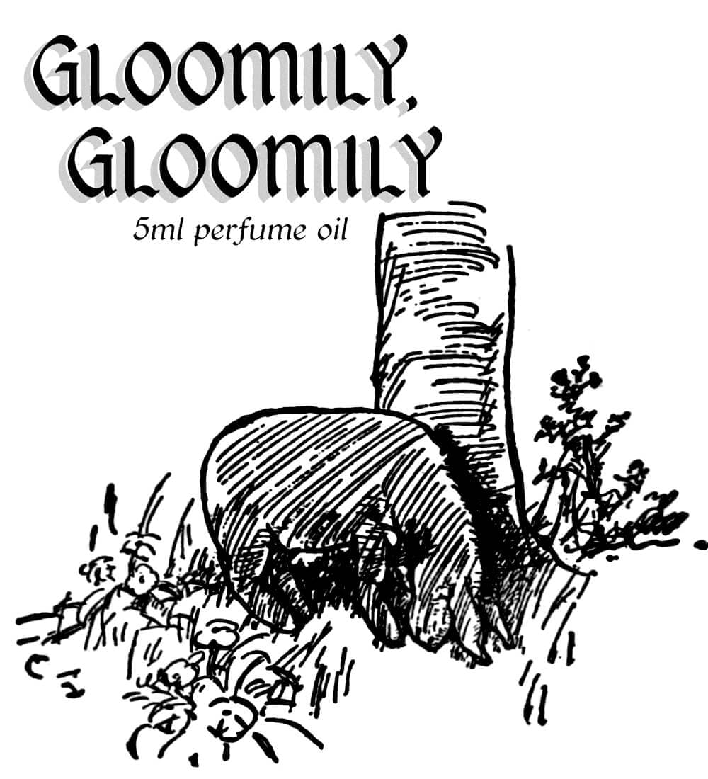 Gloomily, Gloomily by Black Phoenix Alchemy Lab