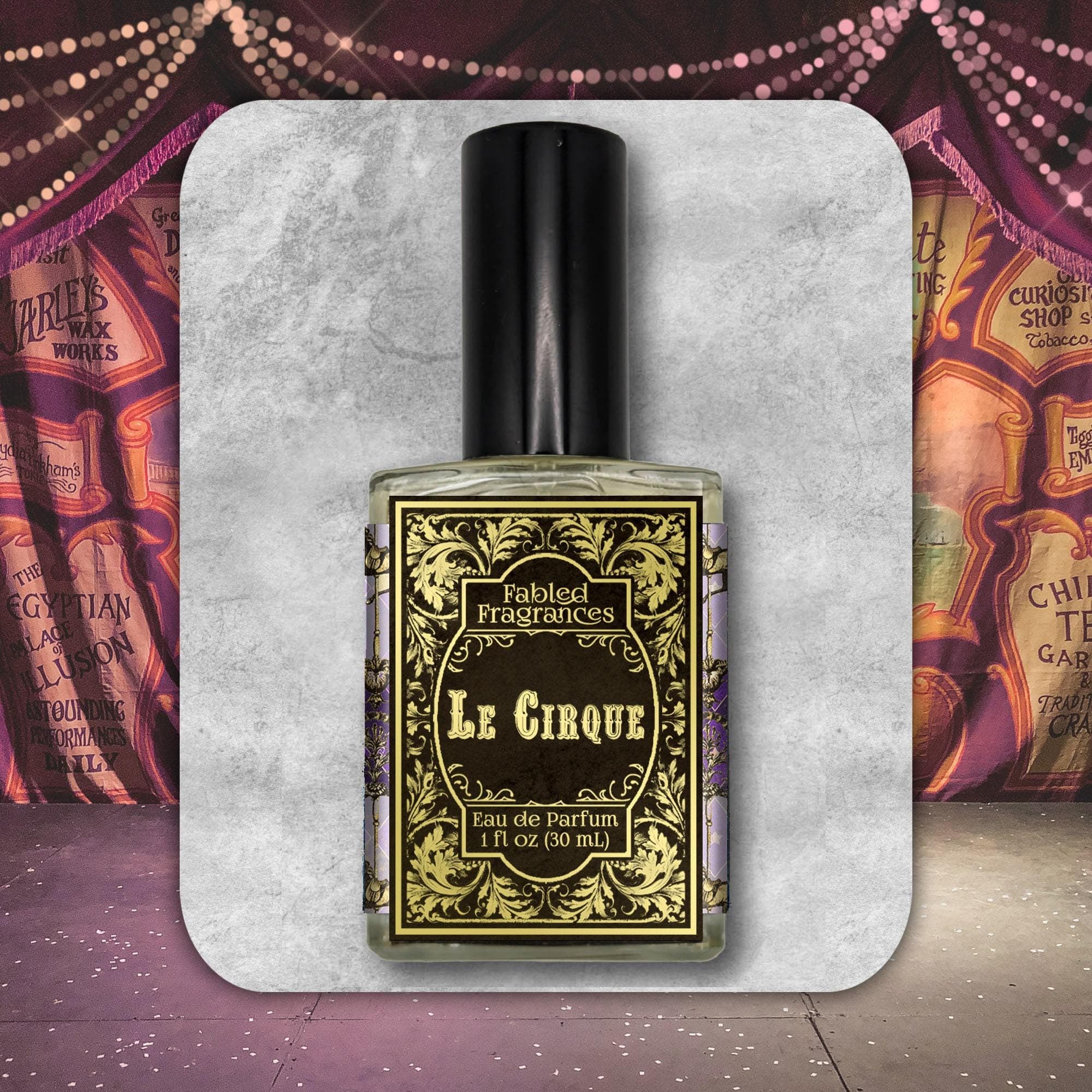 Le Cirque - Fabled Fragrances by Fabled Fragrances