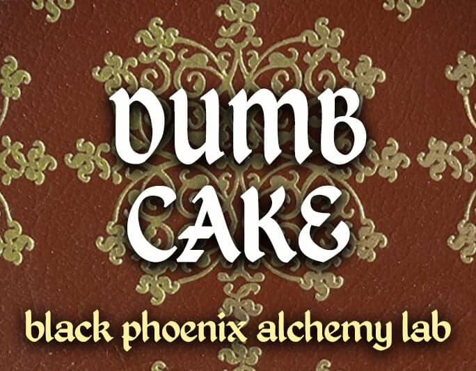 Dumb Cake by Black Phoenix Alchemy Lab