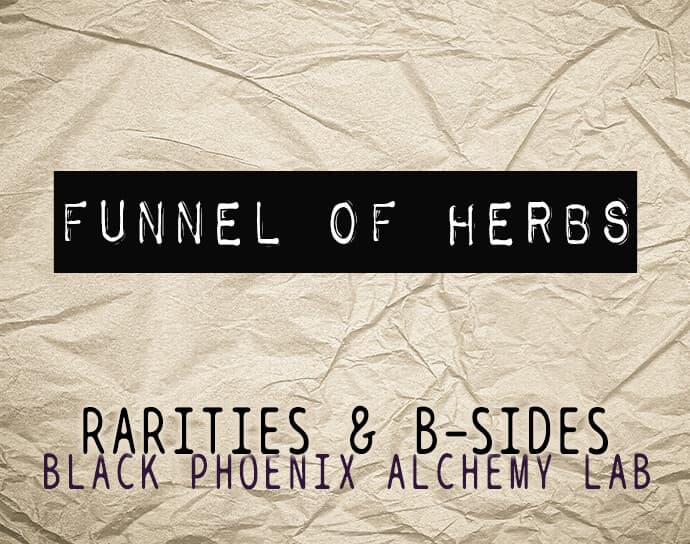 Funnel of Herbs by Black Phoenix Alchemy Lab