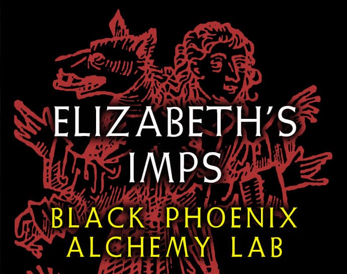 Elizabeths Imps by Black Phoenix Alchemy Lab