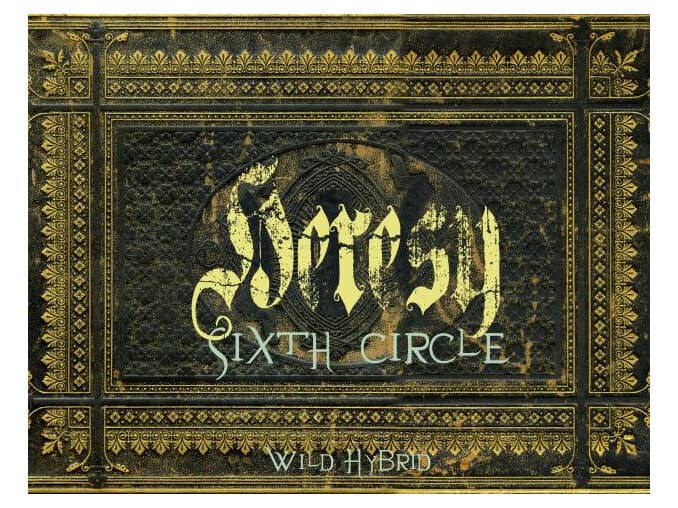 Sixth Circle by Wild Hybrid