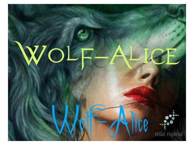 Wolf-alice by Wild Hybrid