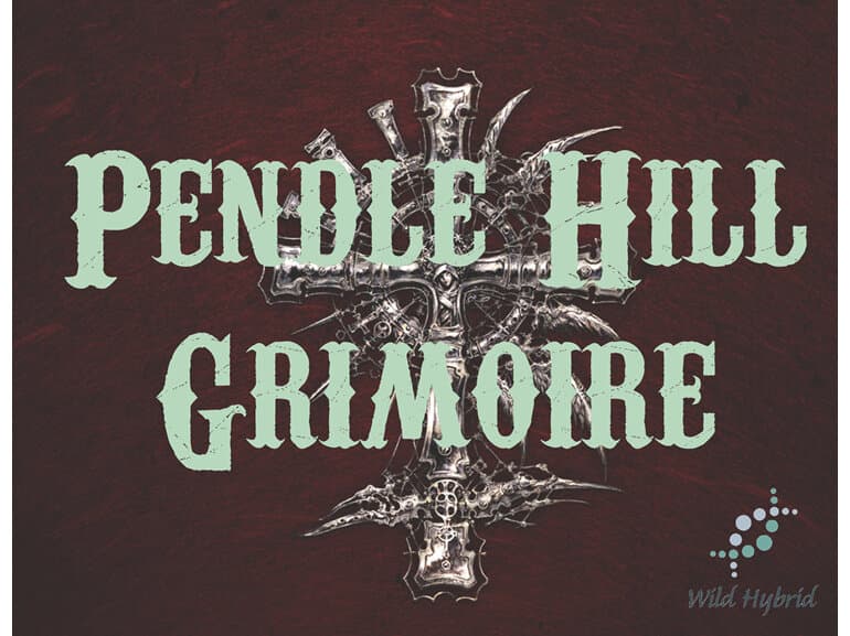 Pendle Hill Grimoire by Wild Hybrid