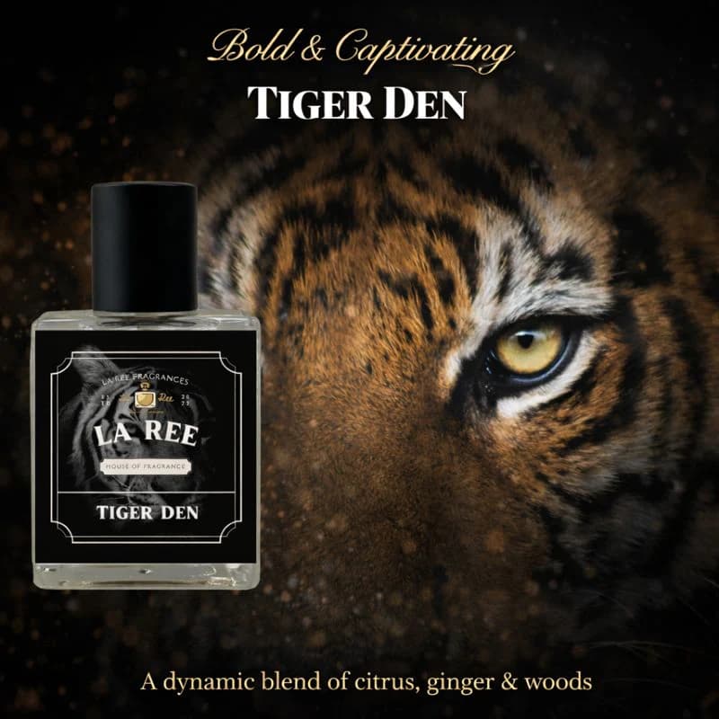 Tiger Den by La Ree Fragrances