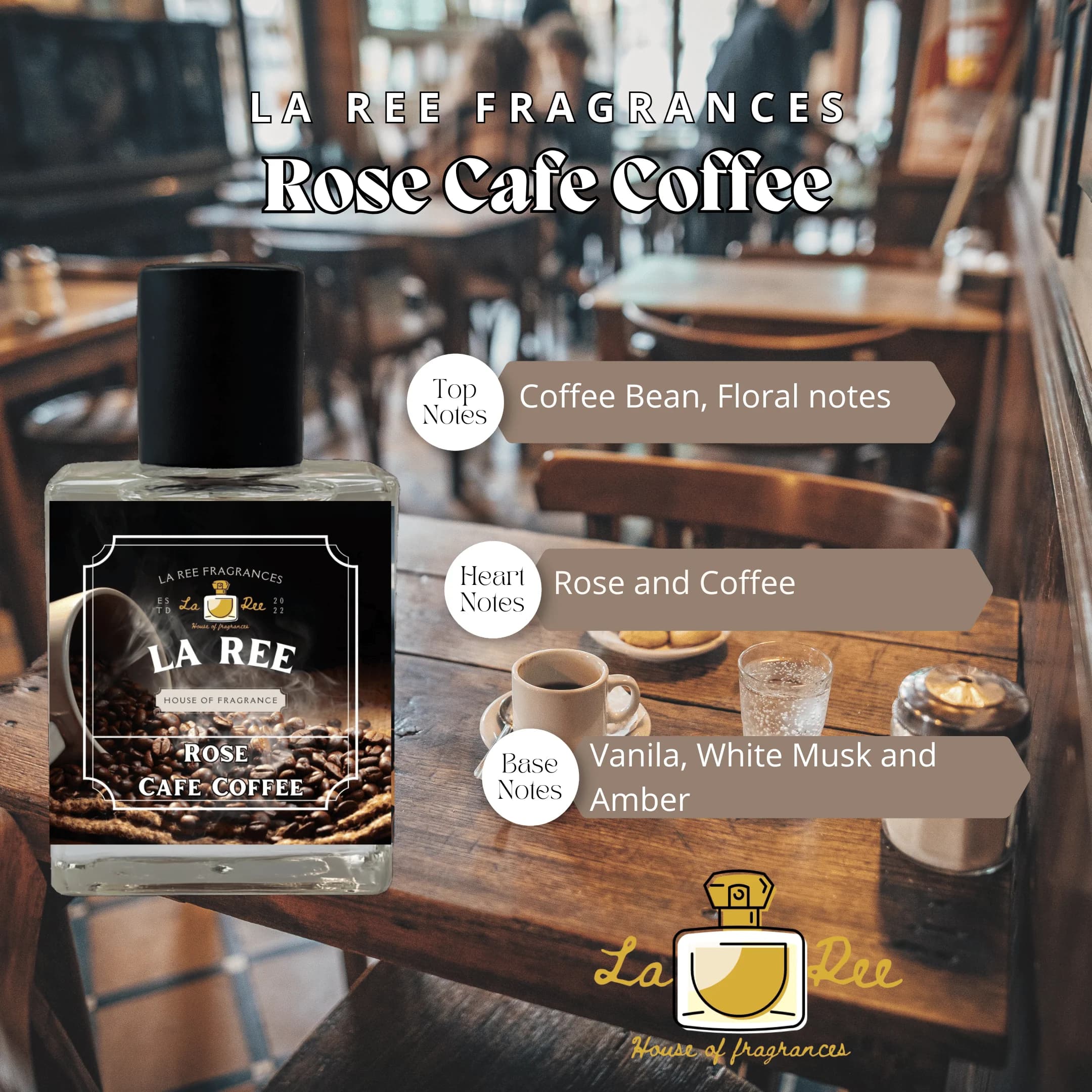 Rose Cafe Coffee by La Ree Fragrances