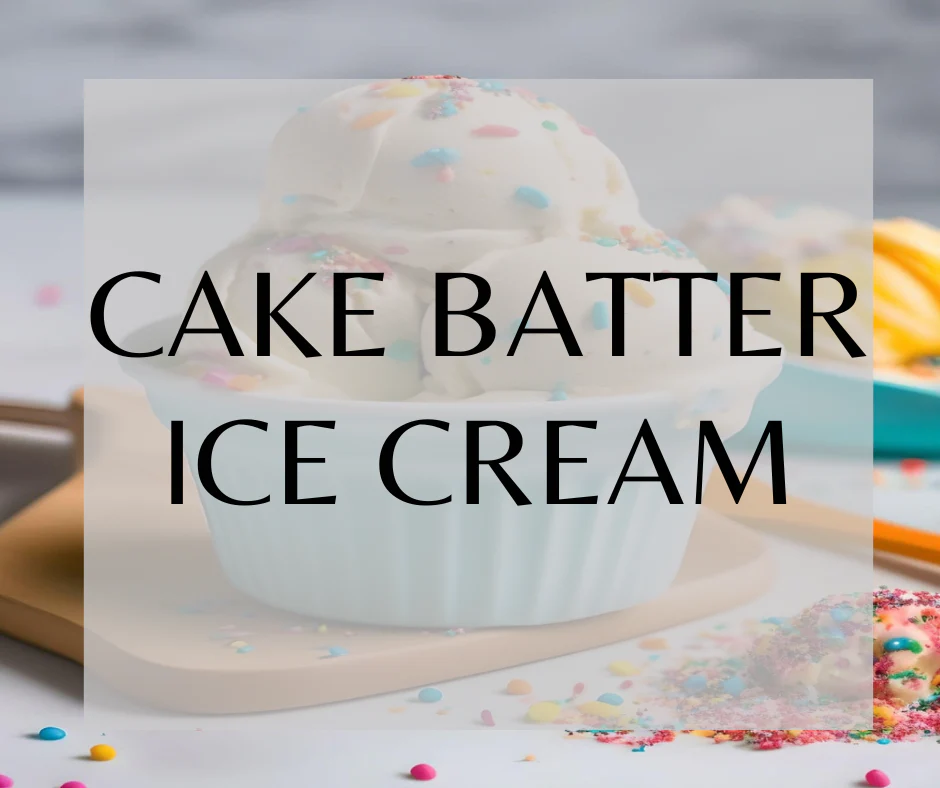 Cake Batter Ice Cream by Land of Aahhs