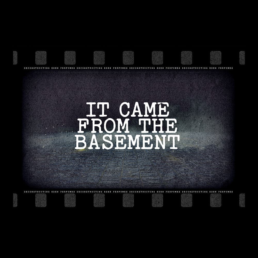 It Came From The Basement by Deconstructing Eden