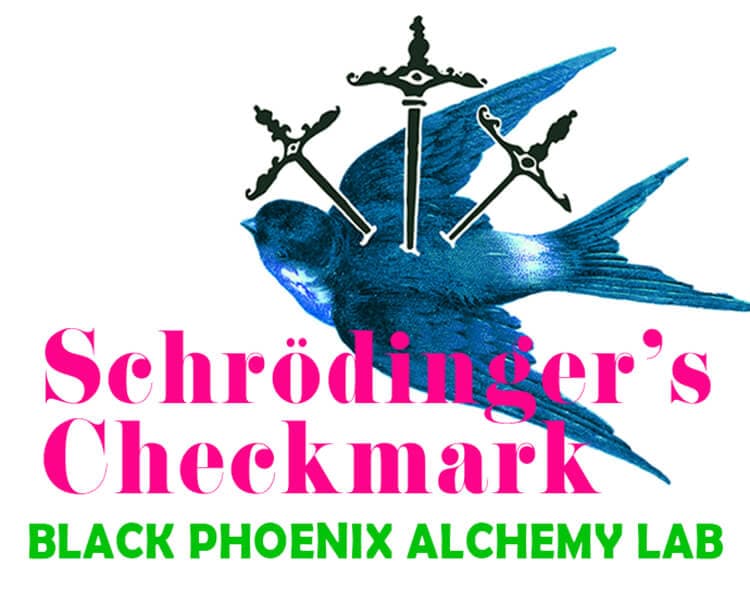 Schrdingers Checkmark by Black Phoenix Alchemy Lab