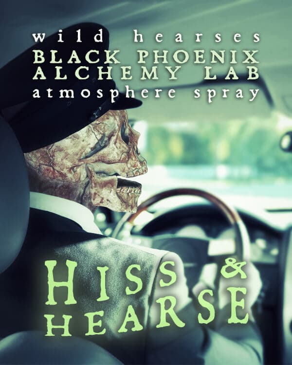 Hiss and Hearse Atmosphere by Black Phoenix Alchemy Lab