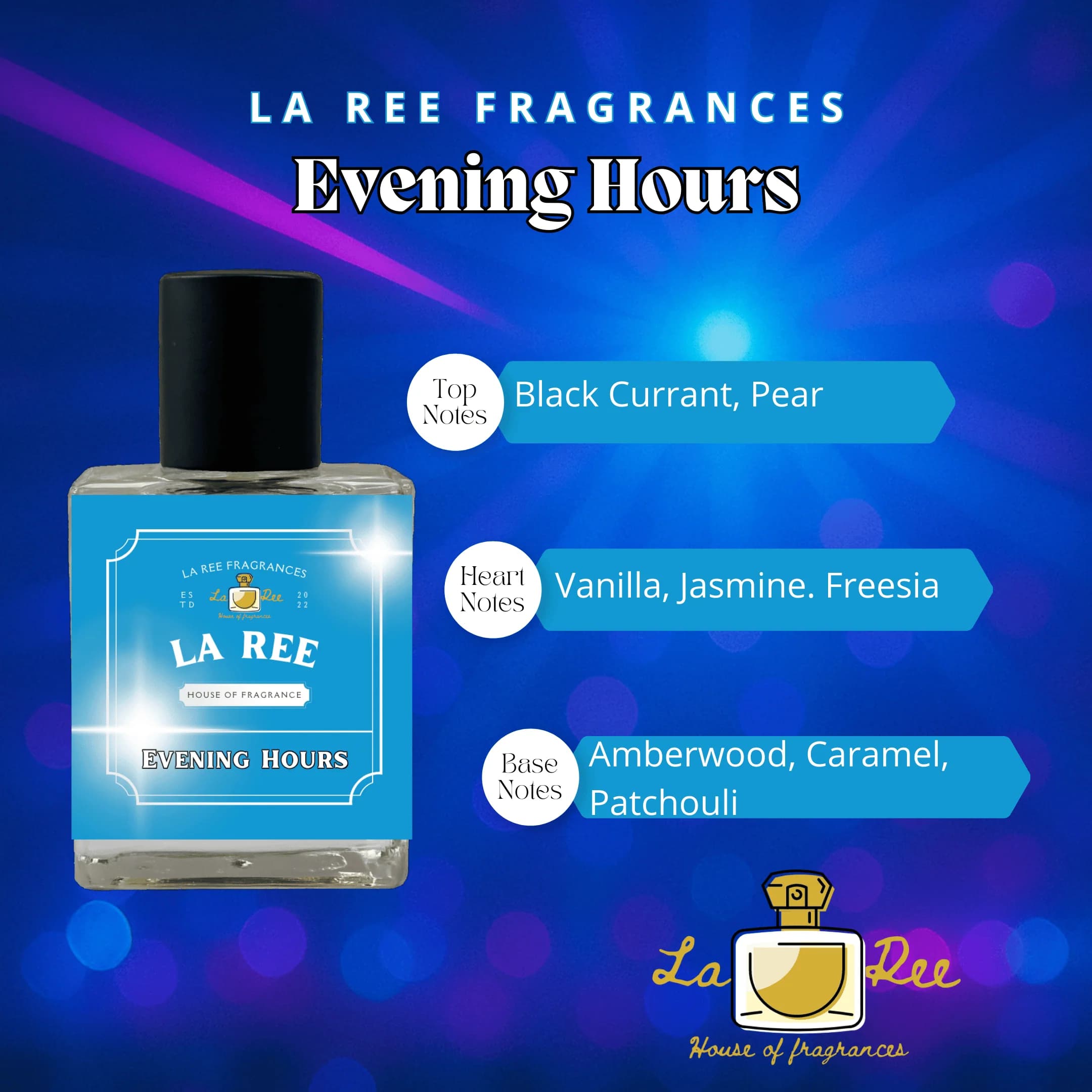 Evening Hours by La Ree Fragrances