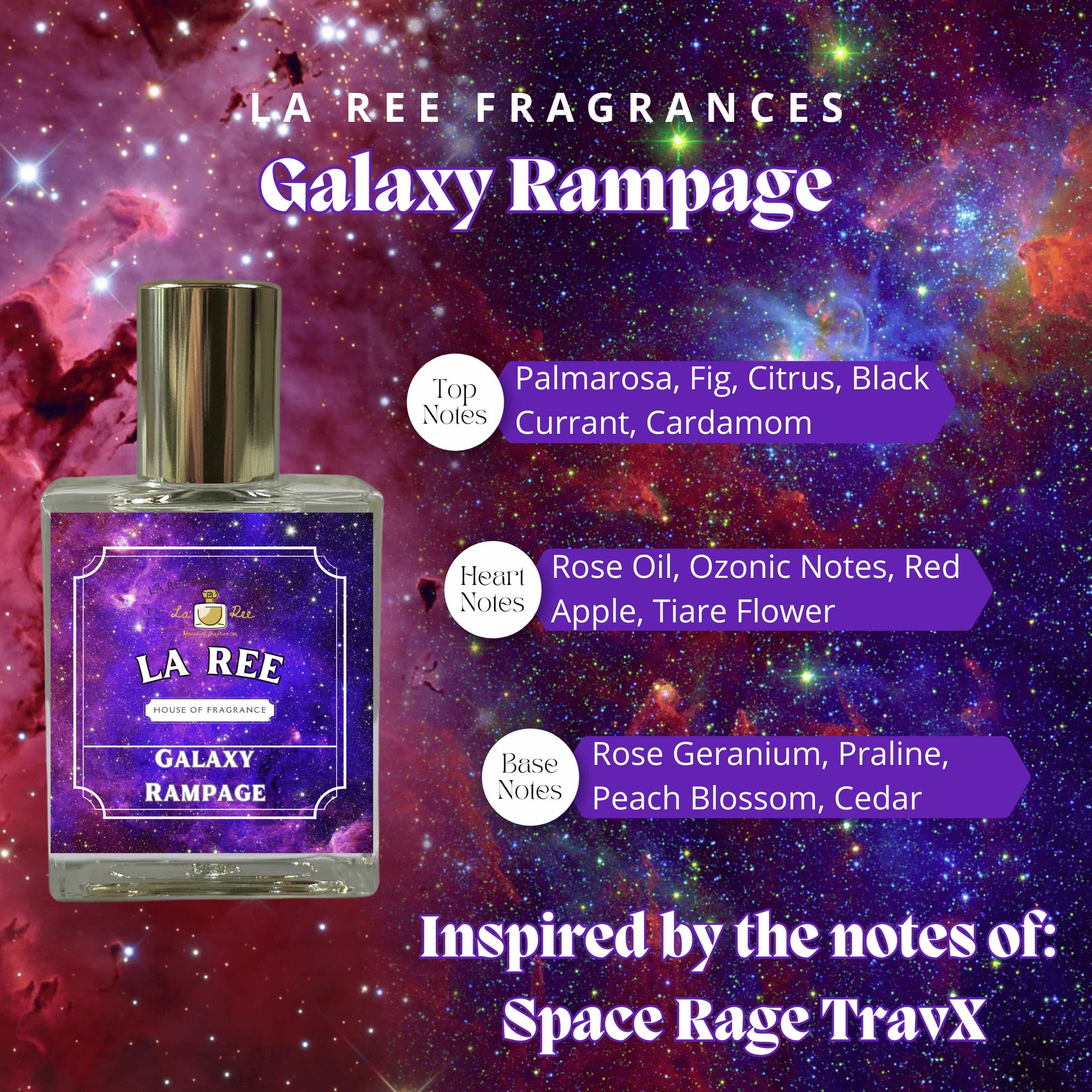 Galaxy Rampage by La Ree Fragrances