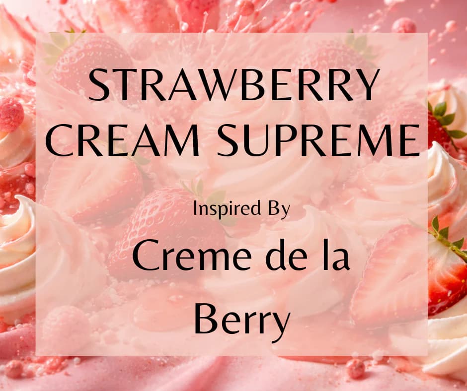 Strawberry Cream Supreme by Land of Aahhs
