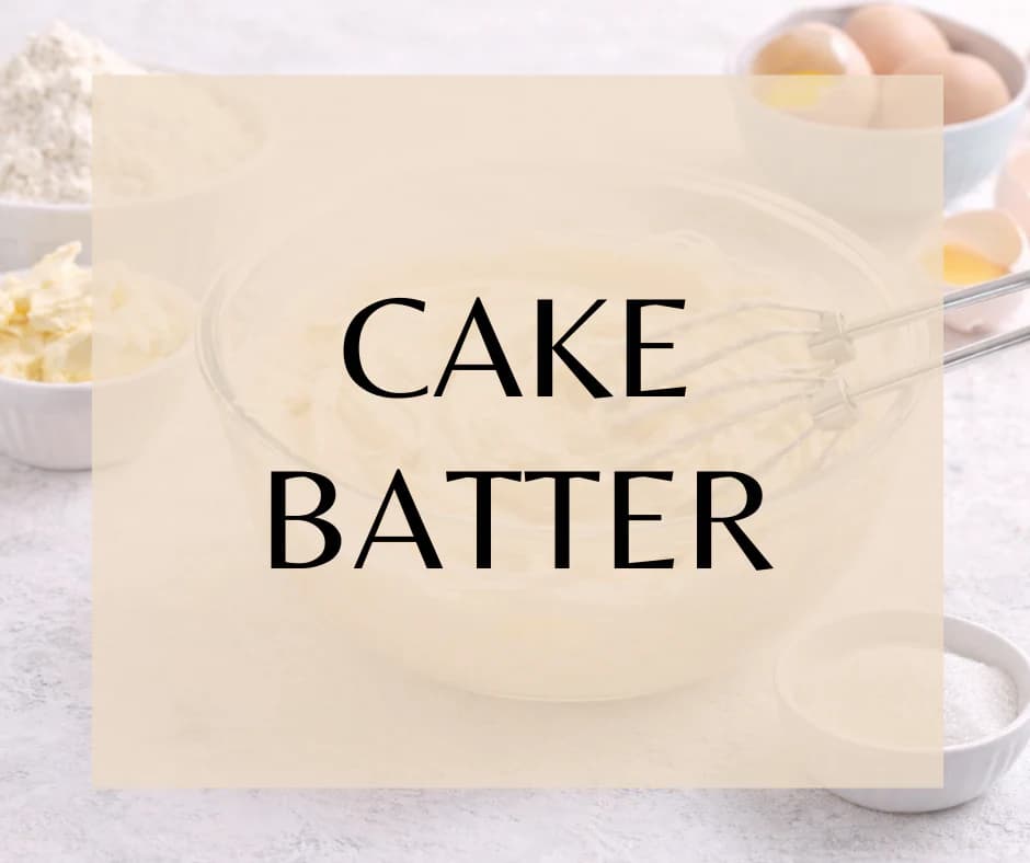 Cake Batter by Land of Aahhs